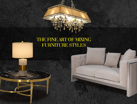The Fine Art of Mixing Furniture Styles