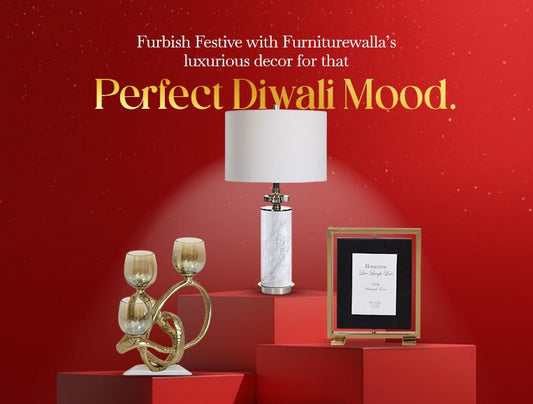 Furbish Festive With Furniturewalla’s Luxurious Decor to Create That Perfect Diwali Mood.