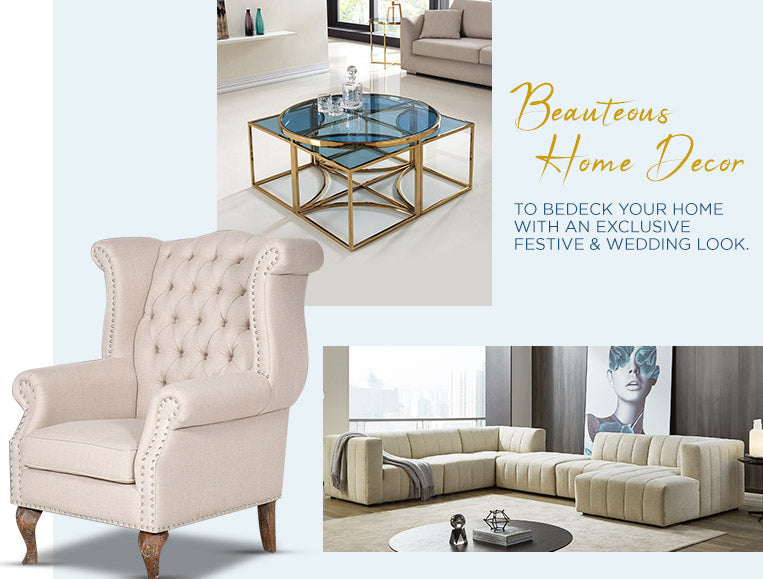 Beauteous home decor to bedeck your home with an exclusive festive & wedding look.