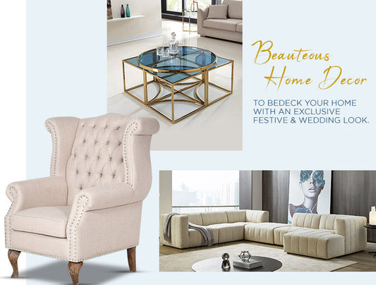 Beauteous home decor to bedeck your home with an exclusive festive & wedding look.