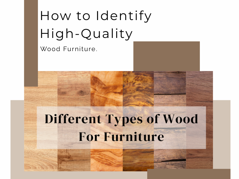 How to Identify High-Quality Wood Furniture | Tips & Guide