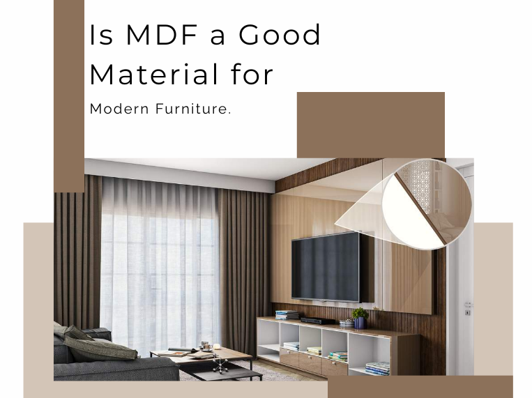 Is MDF a Good Material for Modern Furniture | Pros & Cons